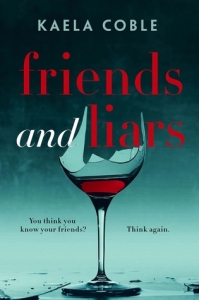 Friends and Liars 